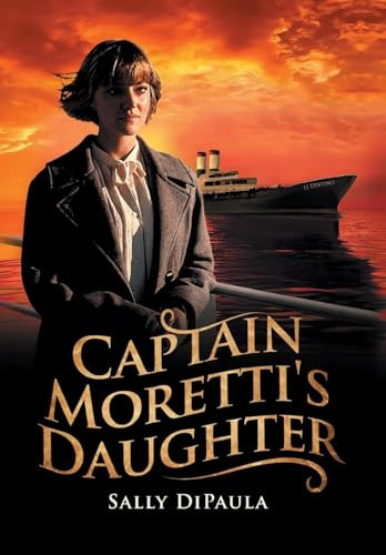 Captain Moretti's Daughter Sally Dipaula 9781963102659