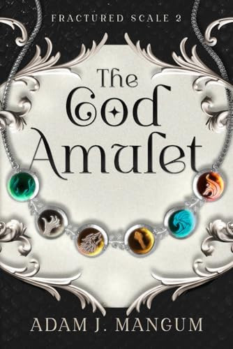 The God Amulet by Adam J Mangum