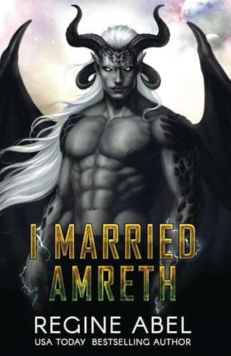 I Married Amreth by Regine Abel