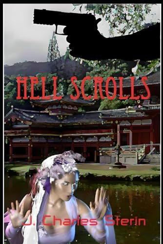 Hell Scrolls by J Charles Sterin