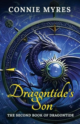 Dragontide's Son by Connie Myres