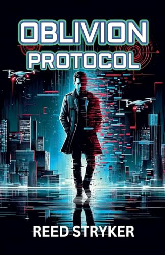 Oblivion Protocol by Reed Stryker