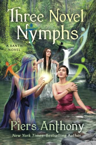 Three Novel Nymphs: Volume 48 Piers Anthony 9781504090438