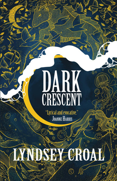 Dark Crescent by Lyndsey Croal