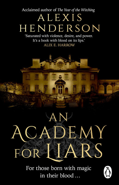 An Academy for Liars Alexis Henderson 9781804993651