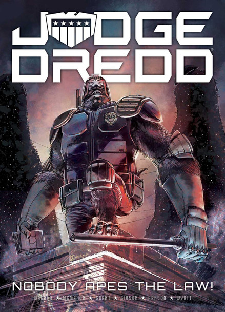 Judge Dredd: Nobody Apes The Law by John Wagner