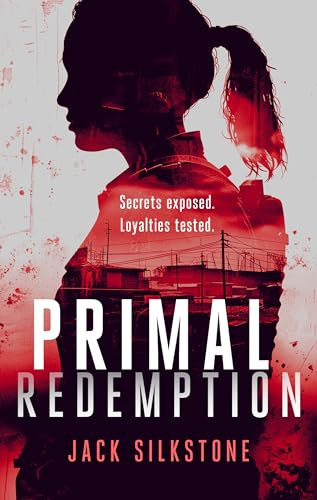 PRIMAL Redemption by Jack Silkstone