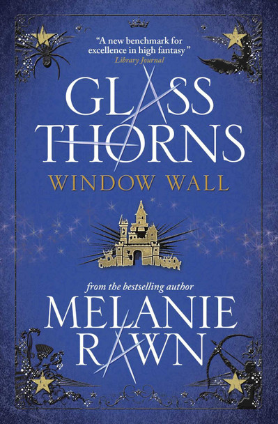 Glass Thorns - Window Wall Melanie Rawn 9781781166666