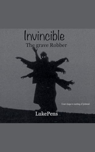 Invincible: The Grave Robber Luke Pens 9798230149941