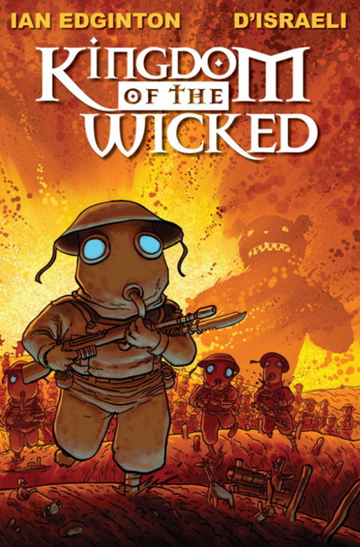 Kingdom Of The Wicked by Ian Edginton