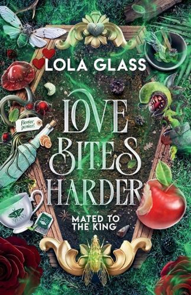 Love Bites Harder by Lola Glass
