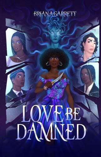 Love Be Damned Briana Garrett 9798991893817