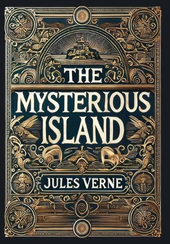 Mysterious Island (Collector's Edition) (Laminated Hardback with Jacke by Jules Verne