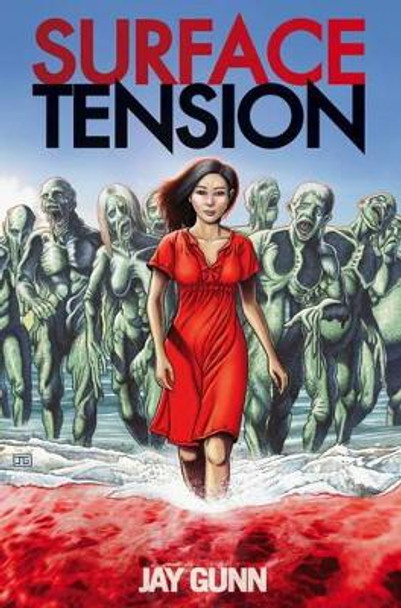 Surface Tension Jay Gunn 9781782763314