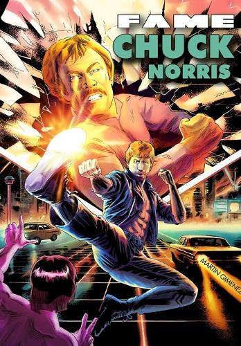 Fame: Chuck Norris Eric M Esquivel 9781966879176