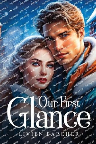 Our first glance by Livien Barcher