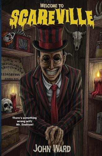 Welcome to Scareville by John Ward