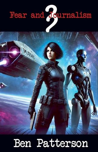 Fear and Journalism 3 by Ben Patterson