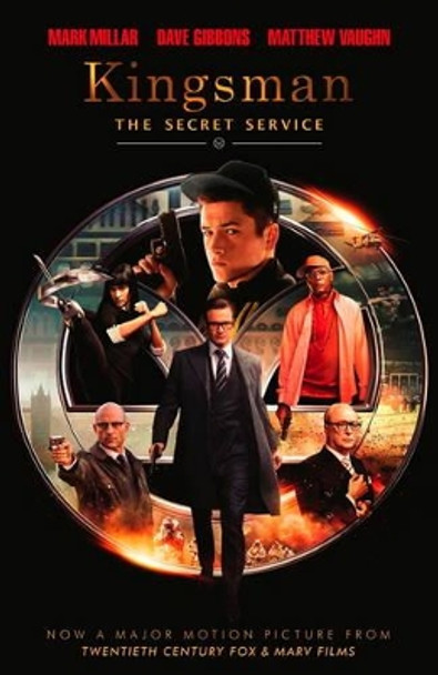 The Secret Service: Kingsman (movie tie-in cover) Mark Millar 9781783293360