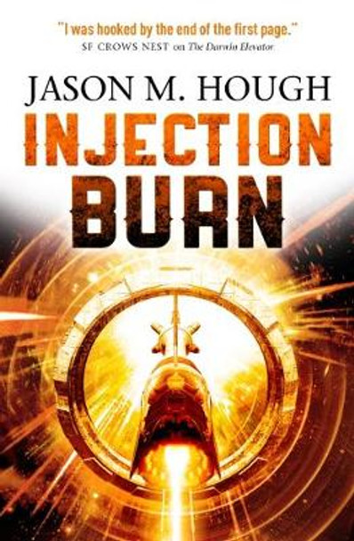 Injection Burn Jason M. Hough 9781783295289