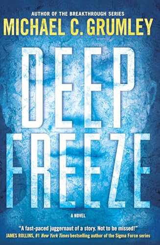 Deep Freeze Michael C Grumley 9781420521962