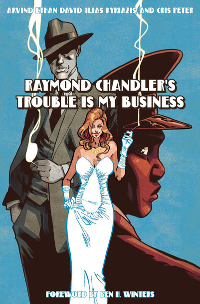Raymond Chandler's Trouble Is My Business Raymond Chandler 9780553387599