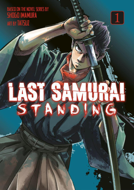Last Samurai Standing 1 Shogo Imamura 9798888775165