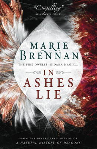 In Ashes Lie Marie Brennan 9781785650758