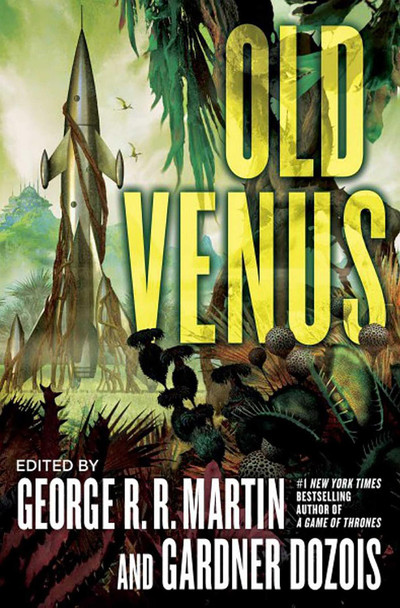 Old Venus George R. R. Martin 9781785653360