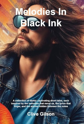 Melodies In Black Ink Clive Gilson 9781915081339