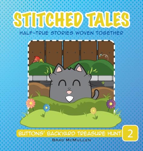 Buttons' Backyard Treasure Hunt Brad McMullen 9798218581565