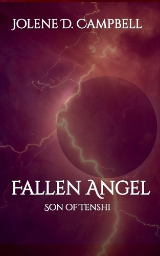 Son of Tenshi Jolene D Campbell 9798230529286