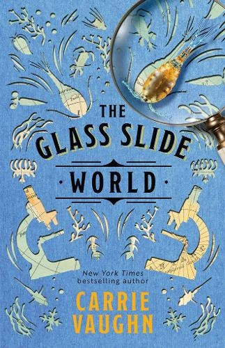 The Glass Slide World Carrie Vaughn 9781662530500