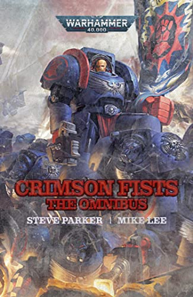 Crimson Fists: The Omnibus Steve Parker 9781800268401