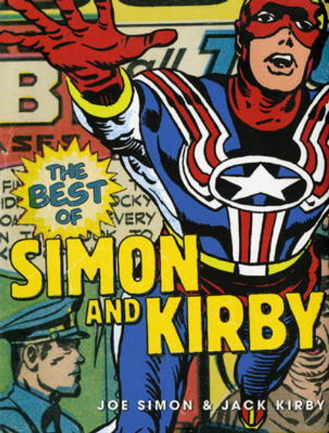 The Best of Simon and Kirby Joe Simon 9781845769314