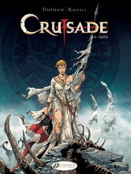 Crusade Vol.2: Qadj Jean Dufaux 9781849180689