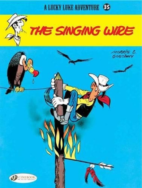 Lucky Luke 35 - The Singing Wire by Morris & Goscinny