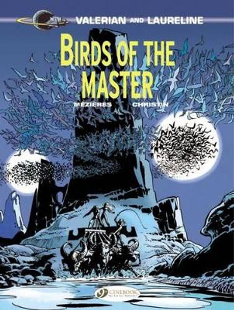 Valerian 5 - Birds of the Master by Pierre Christin