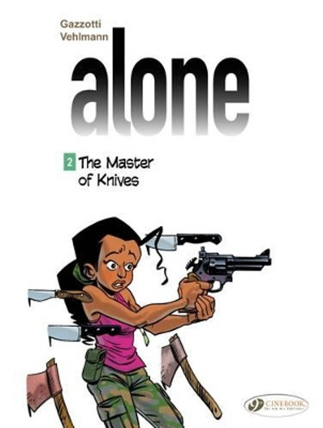 Alone 2 - The Master Of Knives Fabien Vehlmann 9781849182065