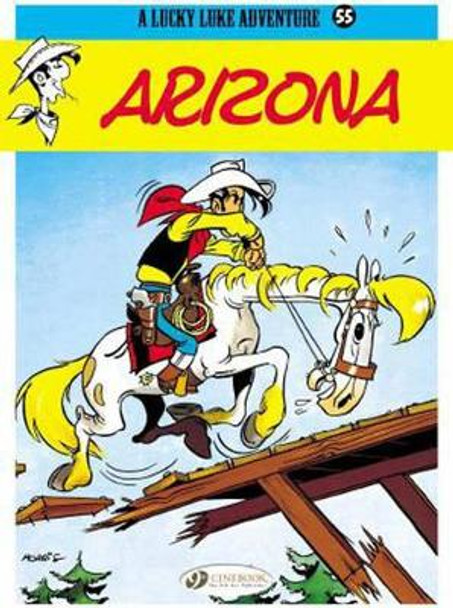 Lucky Luke Vol.55: Arizona Howard Morris 9781849182683