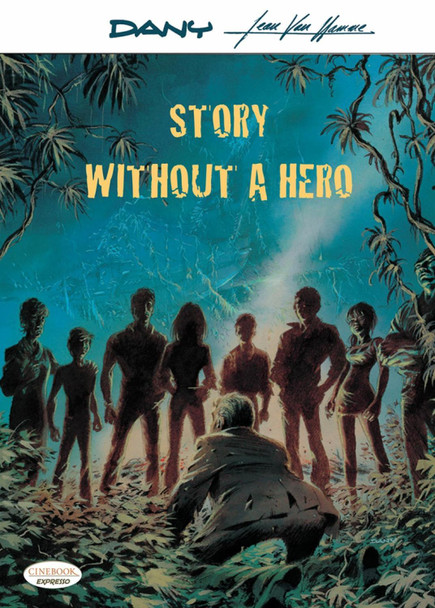 Story Without A Hero Jean Van Hamme 9781849184144