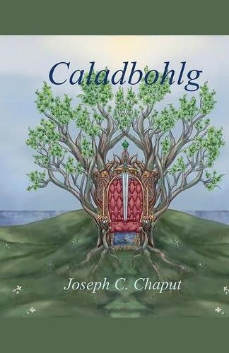 Caladbohlg Joseph C Chaput 9798230922063