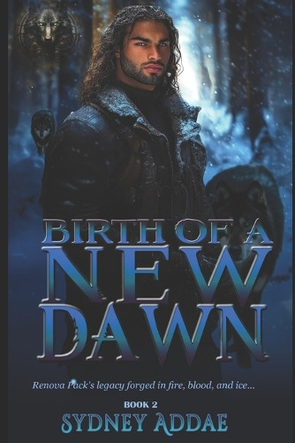 Birth of a New Dawn Sydney Addae 9798312685244