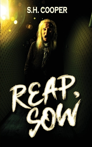 Reap, Sow S H Cooper 9798312154269