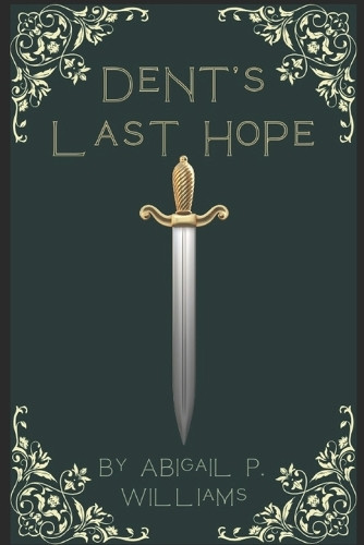 Dents Last Hope Dylan F Langan 9798315000822
