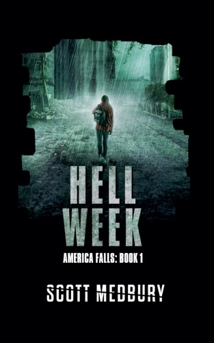 Hell Week Scott Medbury 9798231798520