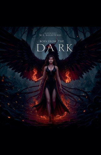 Born from the dark M L Nightfall 9798230550594
