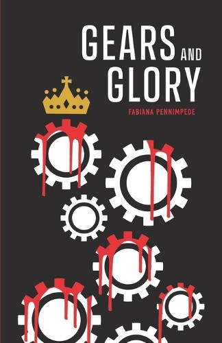 Gears and Glory Fabiana Pennimpede 9781998662159