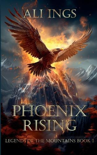 Phoenix Rising Ali Ings 9781777695125