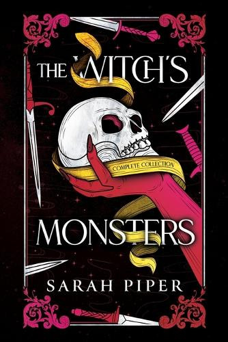 The Witch's Monsters: Complete Collection Sarah Piper 9781948455985